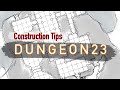 Diving into constructing dungeons for dungeon23