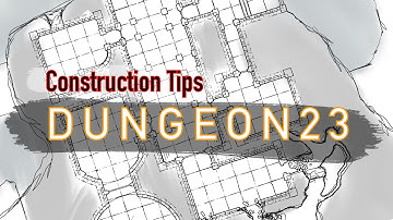 Diving Into Constructing Dungeons for #Dungeon23
