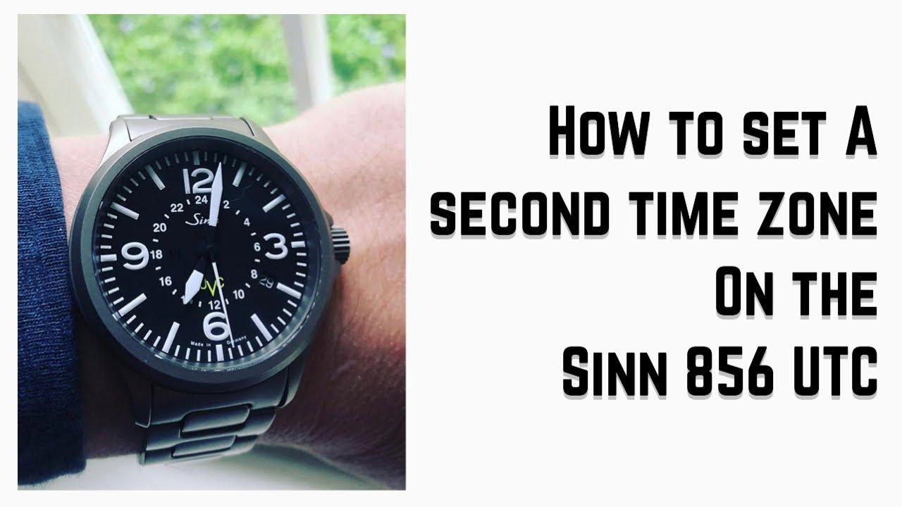 Sinn 856 UTC - How to set a second time zone - YouTube