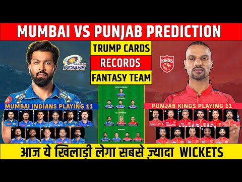 MI vs PBKS Dream11 Prediction IPL 2024 | Mumbai vs Punjab Comparison | Dream11 Team Of Today Match