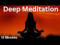 Deep meditation music  expand your consciousness  reduce anxiety and worry
