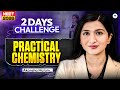 Class 11 Comeback in 7 Days | Practical Chemistry | NEET 2026 |Akansha Ma’am