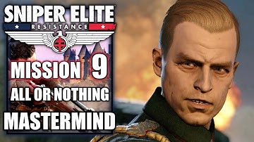 Sniper Elite Resistance - Mission 9, All or Nothing - Mastermind Trophy