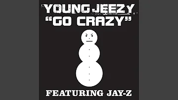 Go Crazy (Young Jeezy feat. Jay-Z)