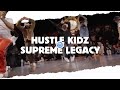 Supreme legacy  hustle kidz  top 8 2023