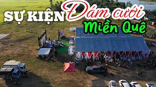 SỰ KIỆN ĐÁM CƯỚI MIỀN QUÊ  - Bình Định