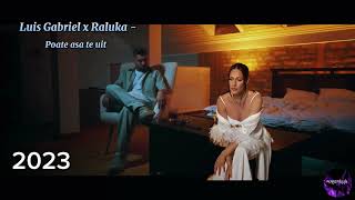 Luis Gabriel X @RalukaOfficial - poate asa te uit ( speed up ro)