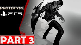 Prototype PS5 EDITION 2022 FULL GAMEPLAY WALKTHROUGH PART 3 NO COMMENTARY #GAMEPLAY #WALKTHROUGH