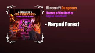 Warped Forest - Minecraft Dungeons OST | Flames of the Nether