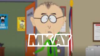 Mr. Mackey says Mkay for 1 hour