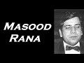 Tribute to pakistani singer  masood rana  bhuli bisree yaddain