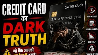 Credit Card Ka Dark Truth Exposed 😱 | Banks Ka Hidden Game & Debt Trap Reality 💳