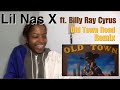 [REACTION] Lil Nas X - Old Town Road (Official Movie) ft. Billy Ray Cyrus
