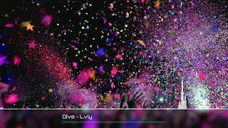 Relax Music | Dive - Lvly