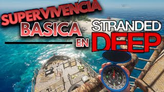 RECOMENDACIONES para PRIMER PARTIDA en STRANDED DEEP ☠ || Tutorial rancio de supervivencia