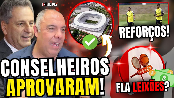 CONSELHO APROVA PARTICIPAÇÃO DO FLA NO LEILÃO! FLA COMPRA LEIXÕES!