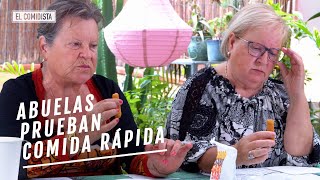 ¿Qué opinan las abuelas de la comida rápida más extrema? | EL COMIDISTA