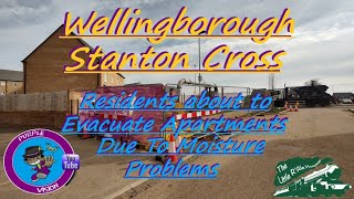 Wellingborough Stanton Cross Residents about to evacuate due to moisture & mould problems