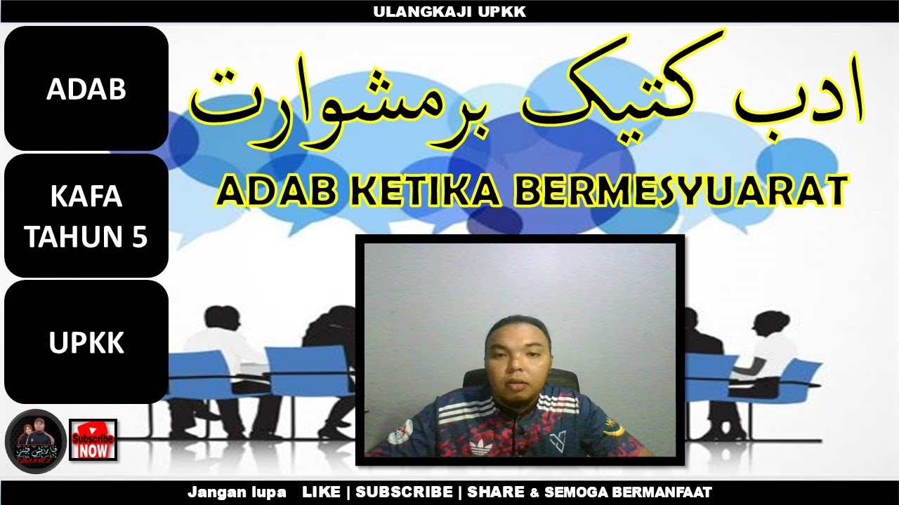 Adab Ketika Bermesyuarat | KAFA TAHUN 5 | ADAB | UPKK