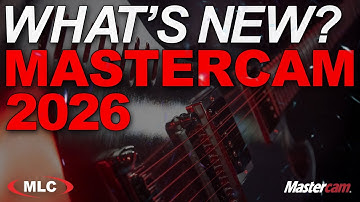 Mastercam 2026, What