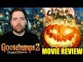Goosebumps 2: Haunted Halloween - Movie Review