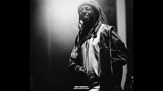 [FREE] LIL WAYNE TYPE BEAT - “SELF RESPECT”