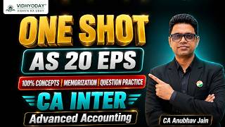 AS 20 EPS ONE SHOT | ADVANCE ACCOUNTS | CA INTER ZIDD REVISION | CA ANUBHAV JAIN