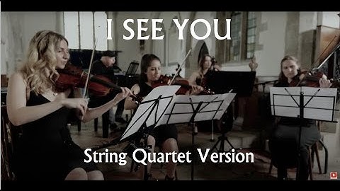 I See You - SIIMON (String Quartet version)