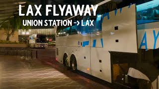 LAX FlyAway Bus | Union Station to the Los Angeles International Airport
