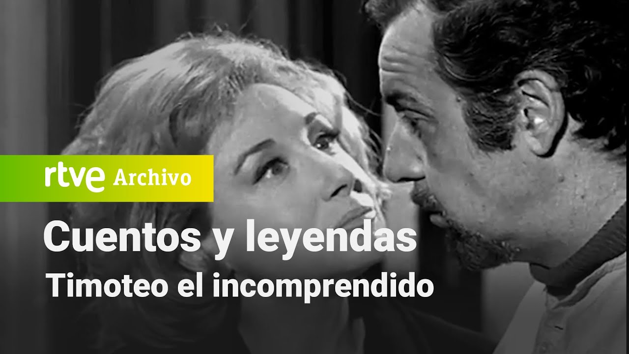 Cuentos y leyendas: Timoteo el incomprendido | RTVE Archivo