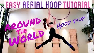 Easy Intermediate Aerial Hoop TUTORIAL: Around the World hoop flip + 3 transitions