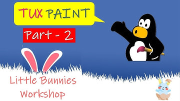 Learn Tux Paint Part   2