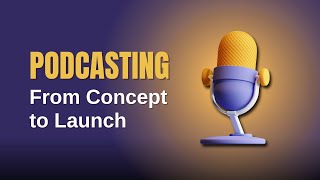 Podcasting From Concept To Launch Course At Hitimu Academy