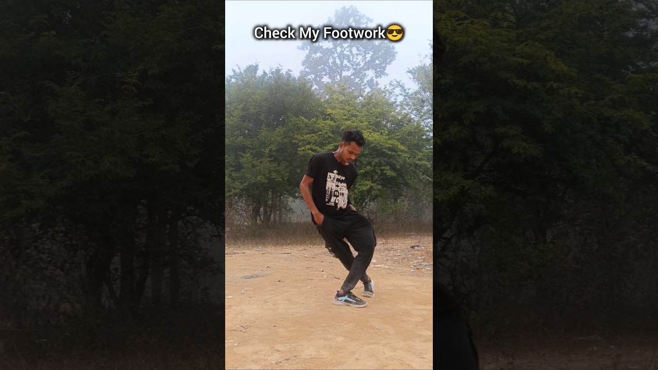 Check My Footwork😎💯 