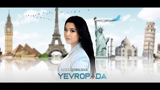 Aziza Qobilova - Yevropada (Audio)