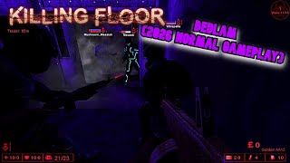 Killing Floor 1 Maps: Bedlam (Normal Online Gameplay) (1-13-2026)