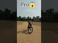 Noob 🤡 Pro 😱 Legend 😎 cycle stunt video #cycle #trending #ytshorts #viral #video #cycleing