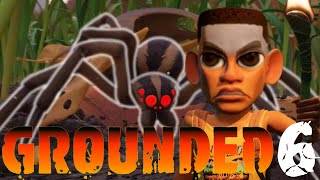 😓😓 GROUNDED 😓😓 Walkthrough PART 6 - I am finally strong!!!!