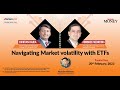 #OutlookMoney | Navigating Market Volatility with ETFs