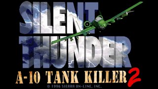Silent Thunder: A-10 Tank Killer 2 • Sierra / Dynamix 1996 screenshot 5