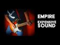 Expensive Sound by Empire @derwoodguitar