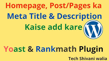 #3 How to Add Meta Title and Description in Wordpress Homepage, Post & Pages (Yoast & Rankmath)Hindi
