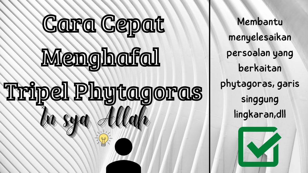 Cara Cepat Hafal Tripel Phytagoras | Tutorial #11 
