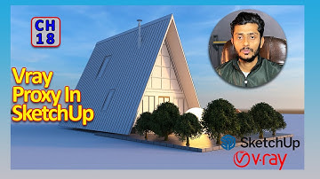 18 - Vray Proxy In SketchUp | Complete Vray For SketchUp For Beginners in Hindi | Urdu