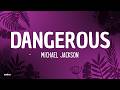 Michael Jackson DANGEROUS Letra Lyrics mp3