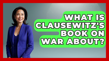 What Is Clausewitz
