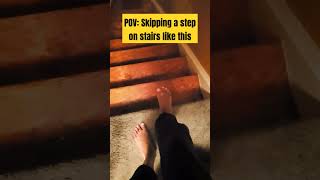 When you skip a step in the stairs like this #memes #funny #Shorts