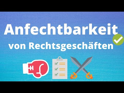 Video: Warum sind Verträge mit Minderjährigen anfechtbar?