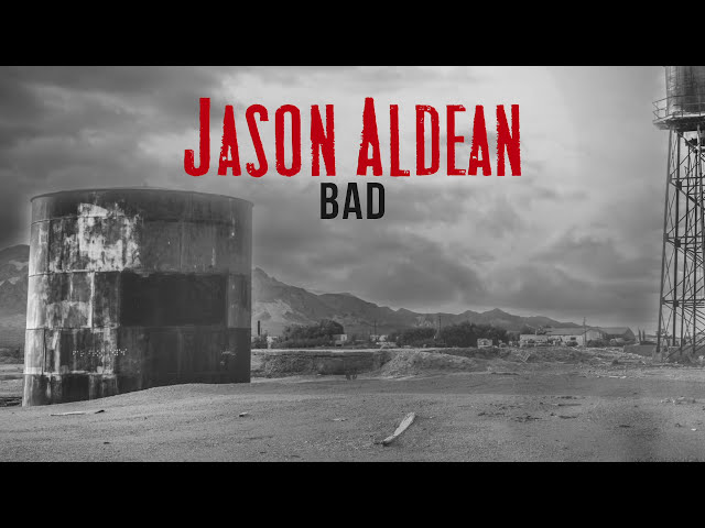 Jason Aldean - Bad (Audio) class=