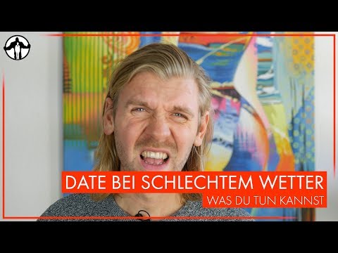 Date bei schlechtem Wetter - Was du tun kannst | Männlichkeit stärken